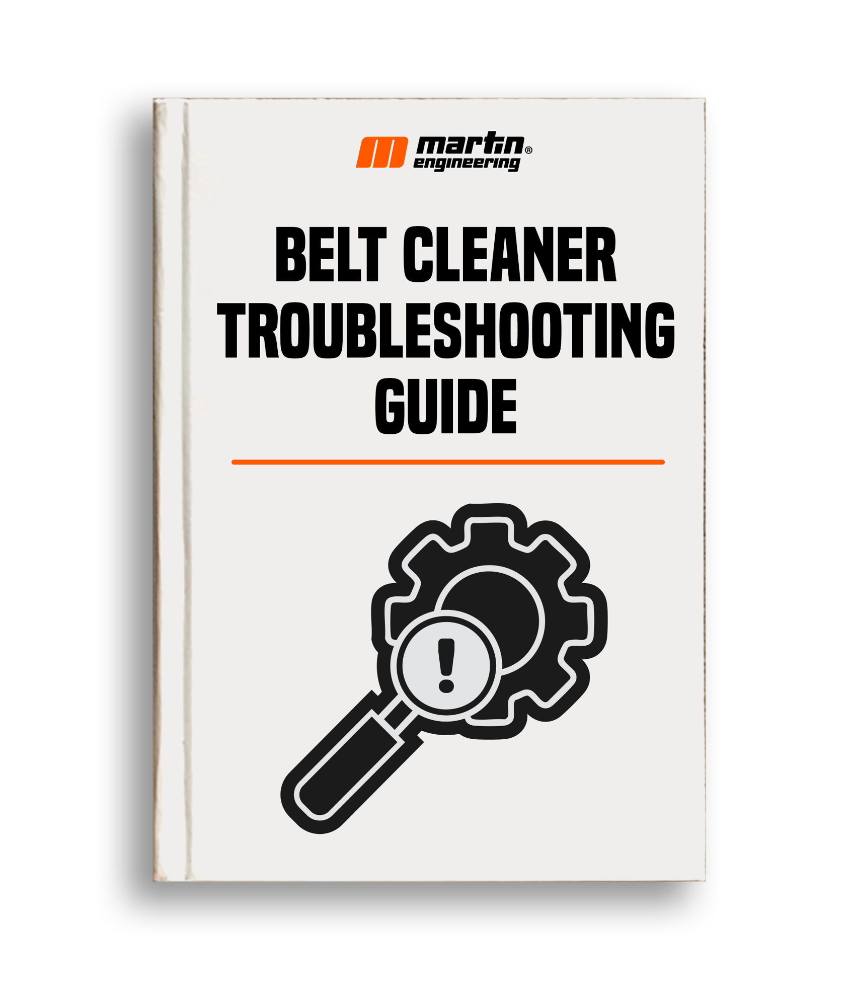 Belt Cleaner Troubleshooting Guide Belt Cleaner Troubleshooting Guide